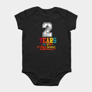 2 Years Of Being Awesome Gifts 2 Years Old 2Th Birthday Baby Bodysuit